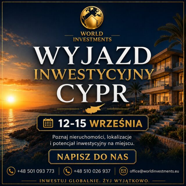 🇨🇾WYJAZD INWESTYCYJNY NA CYPR✨
📅12-15 WRZEŚNIA

Zobacz rynek nieruchomości od środka i poznaj inwestycje, których nie da się ocenić wyłącznie na podstawie zdjęć i katalogów.

Podczas wyjazdu:
✨ odwiedzimy starannie wyselekcjonowane inwestycje,
📍 sprawdzimy lokalizacje na miejscu,
🤝 spotkamy się z deweloperami,
📈 przeanalizujemy lokalizacje i możliwości poszczególnych projektów,
✍️ zapewnimy indywidualne wsparcie na każdym etapie.

To propozycja dla osób, które chcą podejmować decyzje świadomie i zobaczyć możliwości inwestowania na Cyprze z bliska.

📩 Chcesz pojechać z nami? Napisz „CYPR” w komentarzu lub wiadomości prywatnej.

🌍 World Investments
✨ Inwestuj globalnie. Żyj wyjątkowo.

📞 501 093 773
📞 510 026 937
✉️ office@worldinvestments.eu
🌐 worldinvestments.eu

#WorldInvestments #Cypr #WyjazdInwestycyjny #NieruchomościNaCyprze #NieruchomościZaGranicą #Inwestycje #Inwestowanie #RealEstate #PropertyInvestment #InwestujGlobalnie