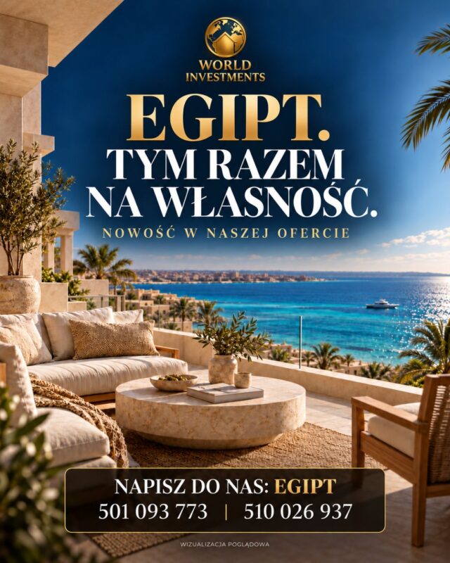 EGIPT. TYM RAZEM NA WŁASNOŚĆ.🇪🇬🐫

Otwieramy nowy kierunek w World Investments - nieruchomości w Egipcie.

Poranna kawa na własnym tarasie. Spokojne chwile z bliskimi. Swoboda planowania kolejnego pobytu u siebie.

Myślisz o własnym miejscu w Egipcie?
Zacznijmy od rozmowy o Twoich oczekiwaniach.

Chcesz poznać dostępne propozycje?
📩 Napisz EGIPT w wiadomości prywatnej.
Porozmawiamy o lokalizacji, budżecie i tym, czego szukasz.

🌍 World Investments | Nieruchomości premium na świecie
Inwestuj globalnie. Żyj wyjątkowo.
📞 501 093 773
📞 510 026 937
📧 office@worldinvestments.eu

#WorldInvestments #NieruchomościWEgipcie #ApartamentWEgipcie #NieruchomościZaGranicą