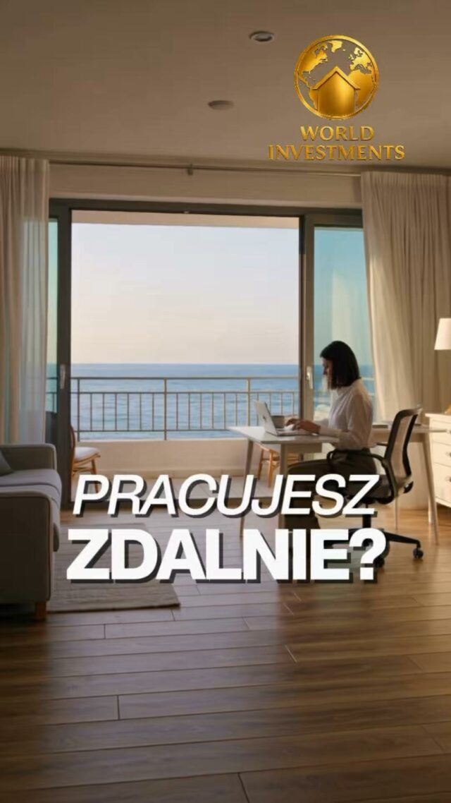 🌍TWOJE BIURO MOŻE MIEĆ WIDOK NA MORZE.

Pracujesz zdalnie?
To może znaczyć coś więcej niż tylko laptop w innym miejscu.

Wyobraź sobie, że po zamknięciu komputera nie stoisz w korku.
Wychodzisz na taras. Słyszysz fale. Morze jest kilka kroków dalej.🌊

Własny apartament za granicą może być jednocześnie:
🏡 Twoim miejscem do życia i odpoczynku,
💻 przestrzenią do pracy zdalnej,
🌍 second home, do którego wracasz wtedy, kiedy chcesz,
📈 nieruchomością z potencjałem inwestycyjnym.

Nie kupujesz tylko metrów kwadratowych. Wybierasz sposób, w jaki chcesz żyć.

Chcesz poznać nieruchomości nad morzem dostępne w naszej ofercie?

💬 Napisz do nas „APARTAMENT”.

🌍 WORLD INVESTMENTS
Inwestuj globalnie. Żyj wyjątkowo.

📞 501 093 773
📞 510 026 937
✉️ office@worldinvestments.eu
🌐 worldinvestments.eu

#WorldInvestments #NieruchomościZaGranicą #NieruchomościPremium #SecondHome #PracaZdalna #ApartamentNadMorzem #InwestycjeZagraniczne #Nieruchomości #Inwestowanie #ŻycieNadMorzem